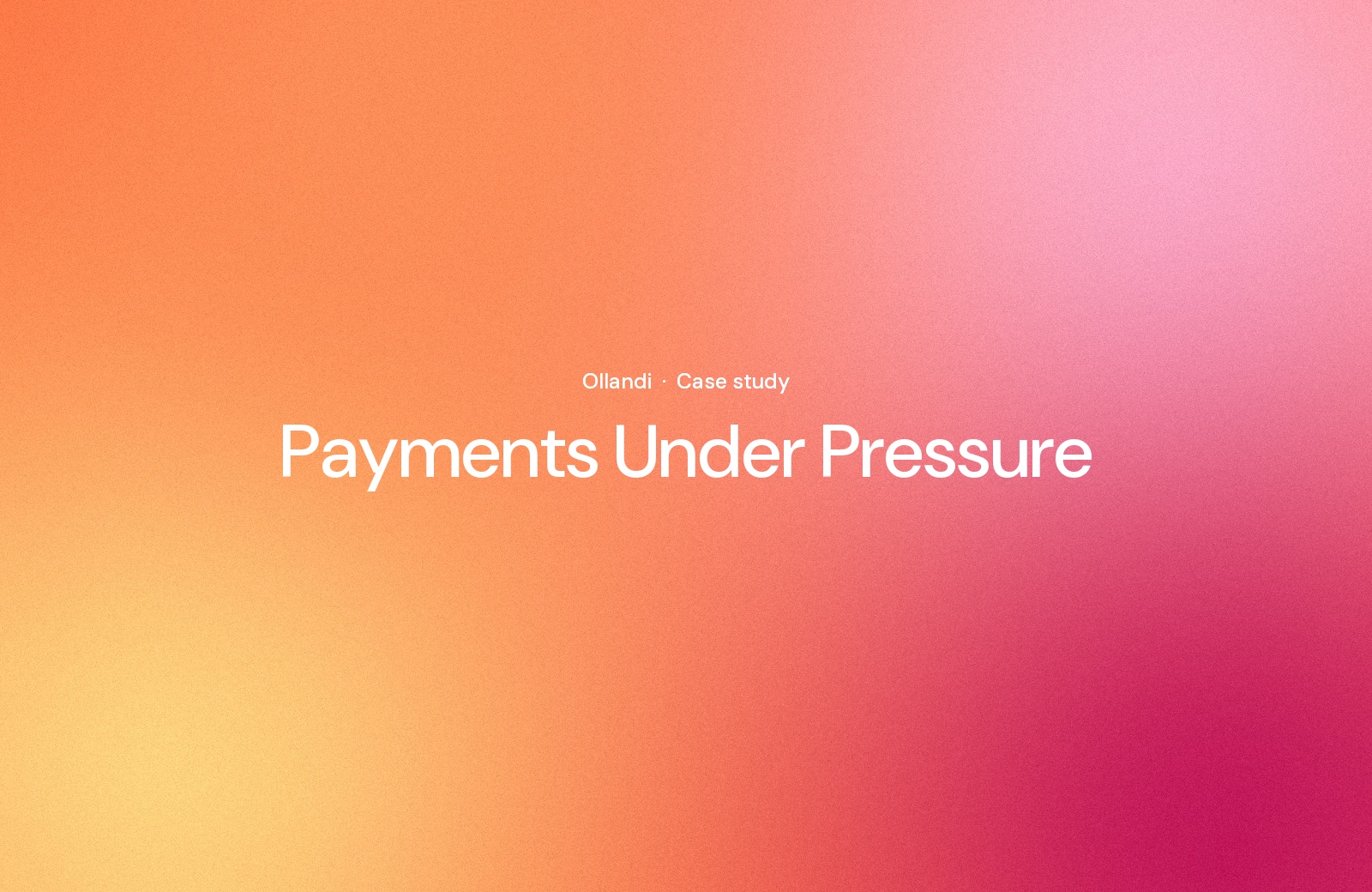 Payments Company Protects the Infrastructure Behind Billions in Daily Transactions With Ollandi